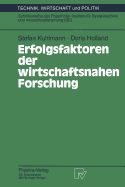 Erfolgsfaktoren Der Wirtschaftsnahen Forschung