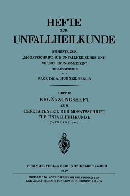 Erganzungsheft Zum Referatenteil Der Monatsschrift Fur Unfallheilkunde - H?bner, A.