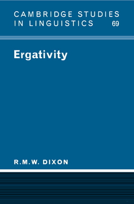 Ergativity - Dixon, R. M. W.