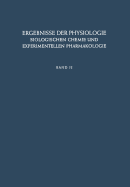 Ergebnisse der Physiologie, Biologischen Chemie und Experimentellen Pharmakologie - Kramer, K (Editor), and Krayer, O (Editor), and Lehnartz, E (Editor)