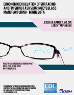 Ergonomic Evaluation of Surfacing and Finishing Tasks During Eyeglass Manufacturing ? Minnesota