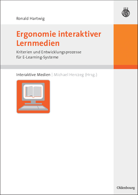 Ergonomie interaktiver Lernmedien - Hartwig, Ronald, and Herczeg, Michael (Editor)