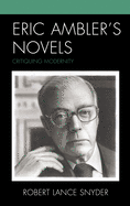 Eric Ambler's Novels: Critiquing Modernity