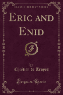 Eric and Enid (Classic Reprint)