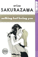 Erica Sakurazawa: Nothing But Loving You
