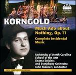 Erich Korngold: Much Ado About Nothing, Op. 11 (Complete Incidental Music)