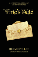 Eric's Tale: Otherworld Trilogy Companion Novel
