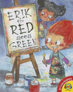 Erik the Red Sees Green: A Story about Color Blindness
