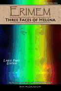 Erimem - Three Faces of Helena: Large Print Edition