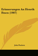 Erinnerungen An Henrik Ibsen (1907)