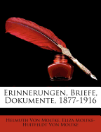 Erinnerungen, Briefe, Dokumente, 1877-1916