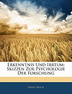 Erkenntnis Und Irrtum: Skizzen Zur Psychologie Der Forschung