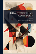 Erluterungen Zu Kant's Logik