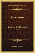 Erlosungen: Gedichte Und Spruche (1898)