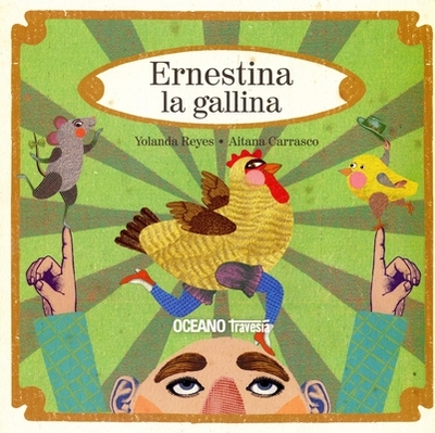 Ernestina La Gallina - Reyes, Yolanda, and Carrasco, Aitana