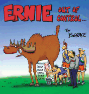 Ernie: Out of Control