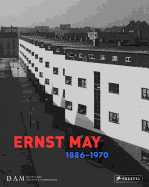 Ernst May 1886-1970