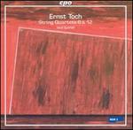 Ernst Toch: String Quartets Nos. 6 & 12