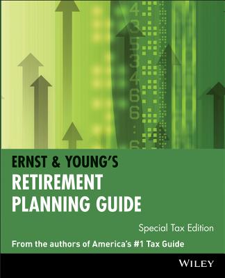 Ernst & Young's Retirement Planning Guide - Ernst & Young Llp