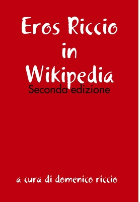 Eros Riccio in Wikipedia - Seconda edizione - Riccio, Domenico