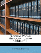 Erotiani Voovm Hippocratioarvm Conlectio