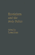 Eroticism and the Body Politic - Hunt, Lynn (Editor)