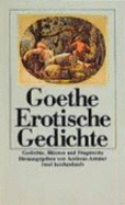 Erotische Gedichte - Goethe, J W von