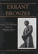 Errant Bronzes: George Grey Barnard's Statues of Abraham Lincoln