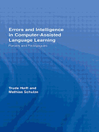 Errors and Intelligence in Computer-Assisted Language Learning: Parsers and Pedagogues