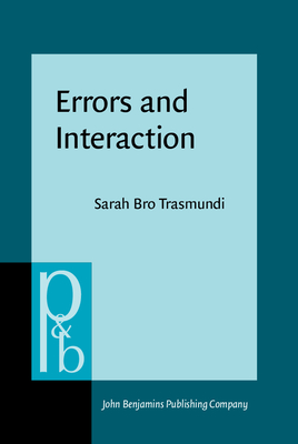 Errors and Interaction: A Cognitive Ethnography of Emergency Medicine - Trasmundi, Sarah Bro