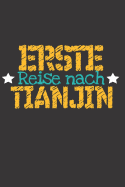 Erste Reise nach Tianjin: 6x9 Punkteraster Notizbuch perfektes Geschenk f?r den Trip nach Tianjin (China) f?r jeden Reisenden