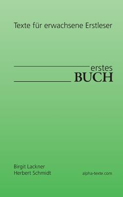 Erstes Buch - Schmidt, Herbert, and Lackner, Birgit