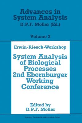 Erwin-Riesch Workshop: System Analysis of Biological Processes - Mller, Dietmar P F