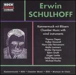Erwin Schulhoff: Chamber Music with Wind Instruments