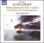 Erwin Schulhoff: String Quartets Nos. 1 & 2; Five Pieces for String Quartet