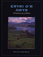 Eryri o'r Awyr: Patrymau yn y Tirlun - Crew, Peter, and Musson, Chris, and Pierce, Gwerfyl (Translated by)