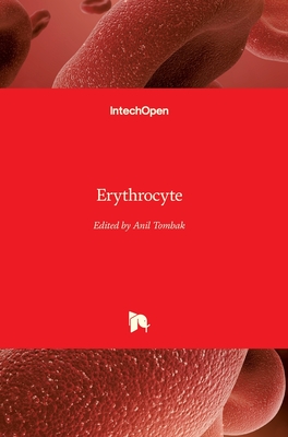 Erythrocyte - Tombak, Anil (Editor)