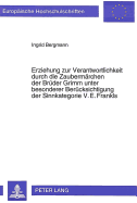 Erziehung Zur Verantwortlichkeit Durch Die Zaubermaerchen Der Brueder Grimm Unter Besonderer Beruecksichtigung Der Sinnkategorie V.E. Frankls: Der Andere in Den Grimmschen Erloesungsmaerchen - Bilder Sinn-Vollen Seins Im Schulanfang