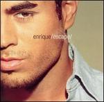 Escape [Canada Bonus Tracks] - Enrique Iglesias