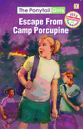Escape from Camp Porcupine