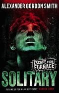 Escape from Furnace 2: Solitary