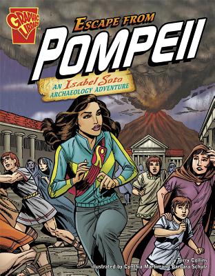 Escape from Pompeii - Collins, Terry, and Smith, Tod, and Schulz, Barbara, and Ward, Krista