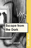 Escape from the Darkv. 13