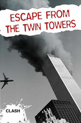 Escape from the Twin Towers. Andra Abramson - Abramson, Andra Serlin