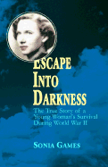 Escape Into Darkness