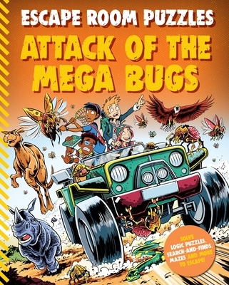 Escape Room Puzzles: Attack of the Mega Bugs - Kingfisher Books
