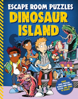 Escape Room Puzzles: Dinosaur Island - Kingfisher Books