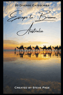 Escape to Broome - Australia: 20 Diverse Categories of Activities