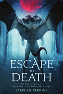 Escape to Death