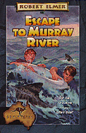 Escape to Murray River - Elmer, Robert